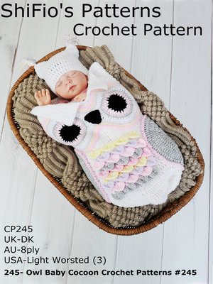 cover image of 245- Owl Baby Cocoon Crochet Patterns #245
